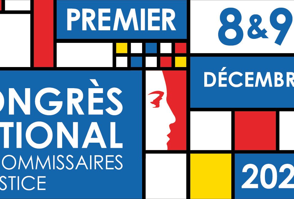 1er Congrès national des commissaires de justice les 8 et 9 décembre à ParisChambre nationale des commissaires de justice